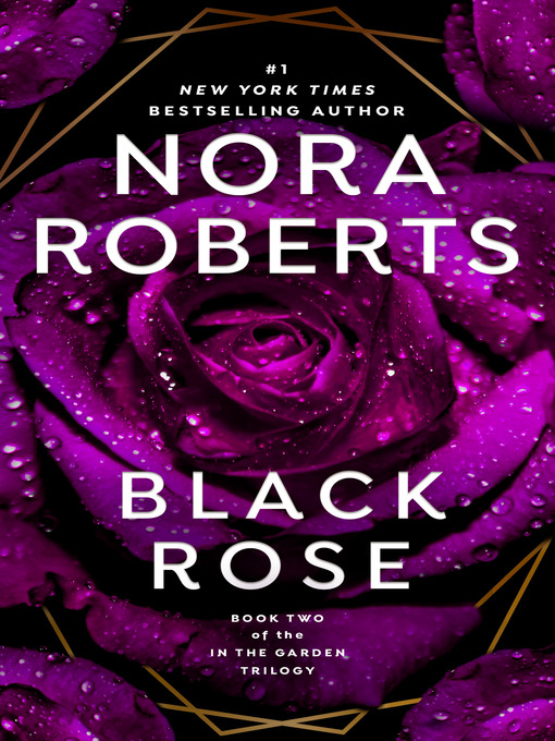 Title details for Black Rose by Nora Roberts - Wait list